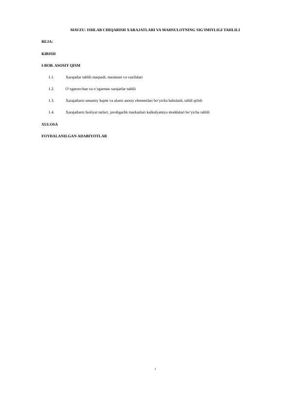 ISHLAB CHIQARISH XARAJATLARI VA MAHSULOTNING SIG'IMIYLIGI TAHLILI