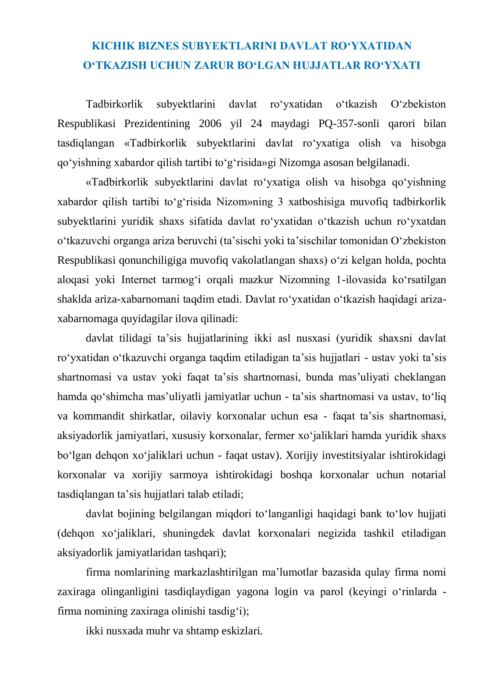 KICHIK BIZNES SUBYEKTLARINI DAVLAT RO‘YXATIDAN  O‘TKAZISH UCHUN ZARUR BO‘LGAN HUJJATLAR RO‘YXATI