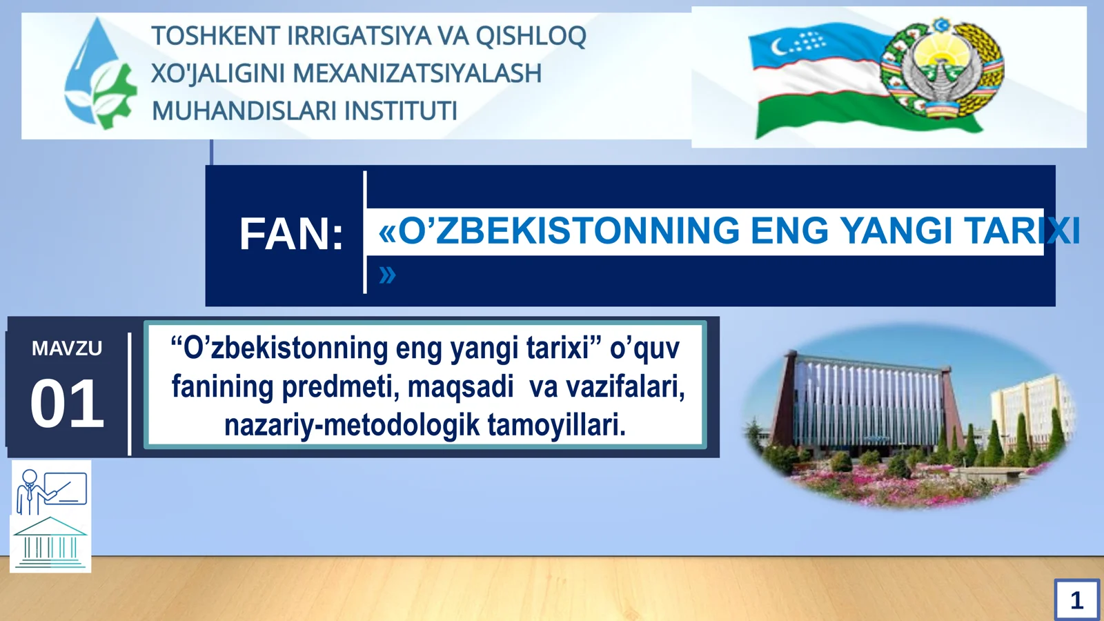 “ O’zbekistonning eng yangi tarixi ” o’quv fanining predmeti , maqsadi va vazifalari , nazariy metodologik tamoyillari