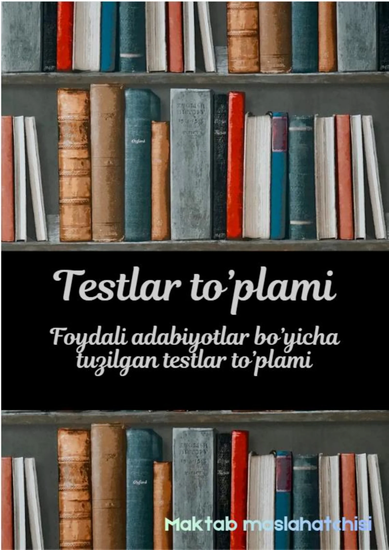 Maktab maslahatchisi 200 ta test