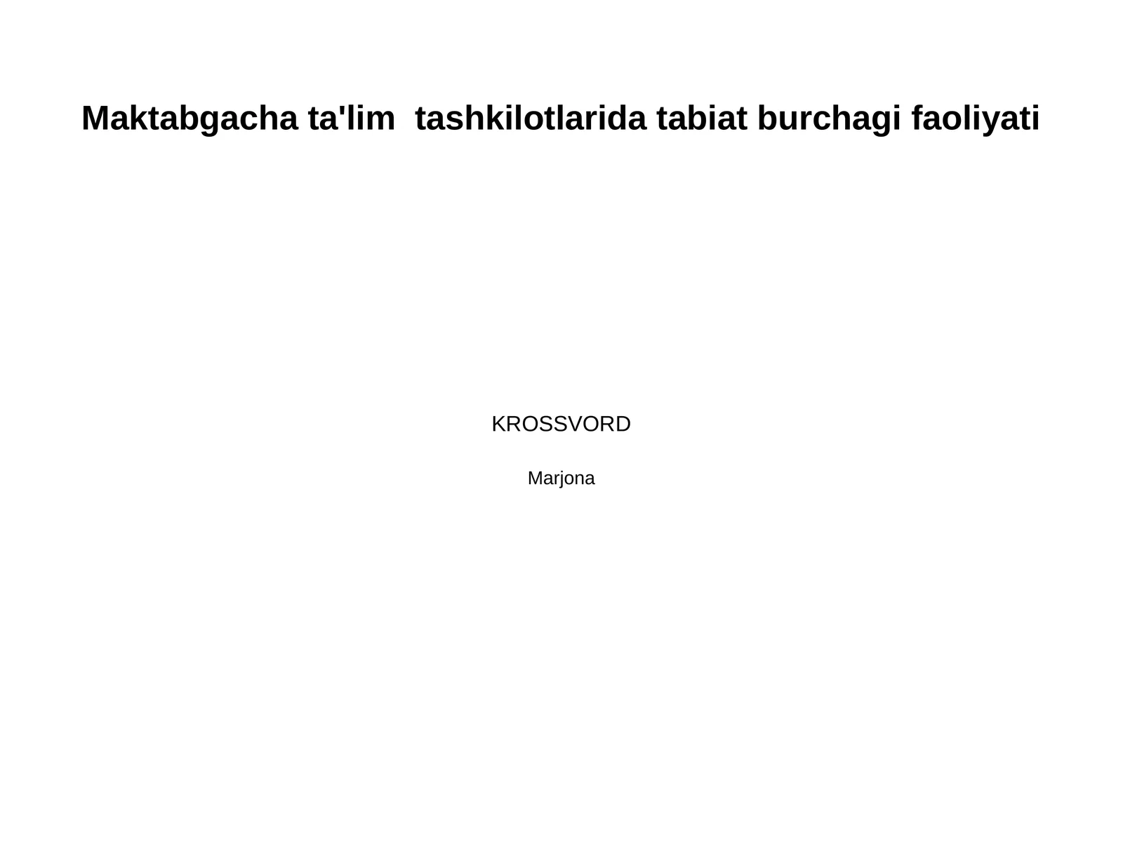 Maktabgacha ta'lim  tashkilotlarida tabiat burchagi faoliyati