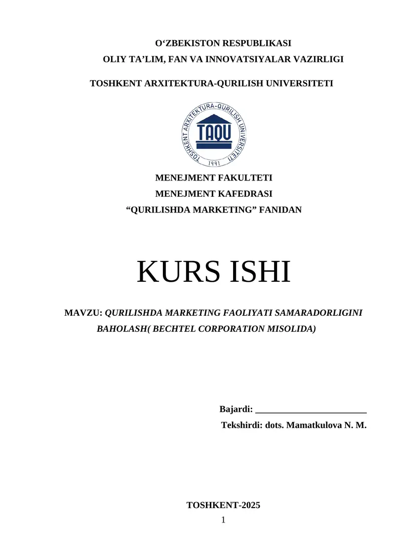 QURILISHDA MARKETING FAOLIYATI SAMARADORLIGINI BAHOLASH( BECHTEL CORPORATION MISOLIDA)