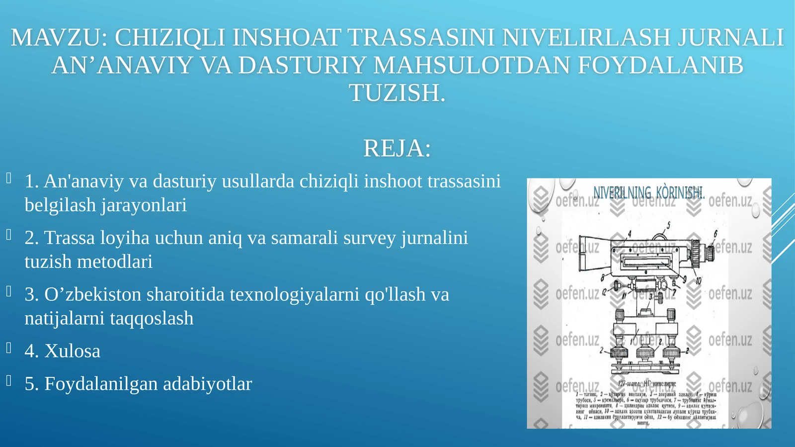 Chiziqli inshoat trassasini nivelirlash jurnali an’anaviy va dasturiy mahsulotdan foydalanib tuzish