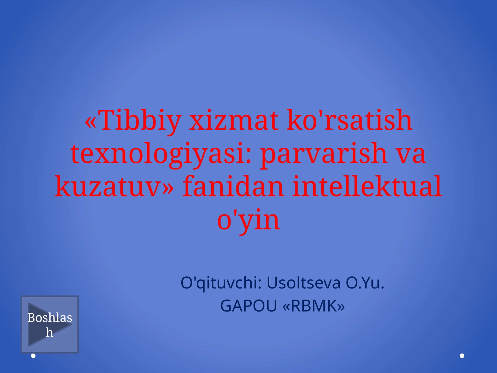 Tibbiy xizmatlar ko'rsatish texnologiyasi o'yini