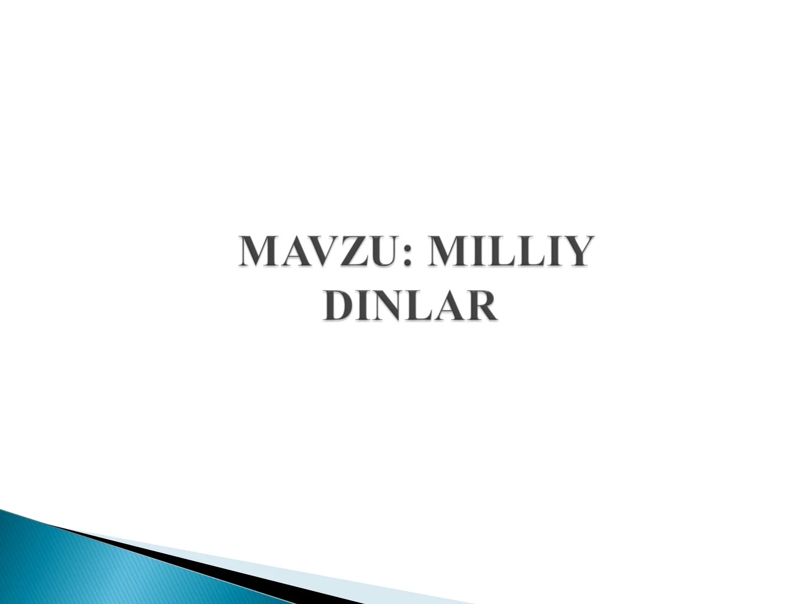 Milliy dinlar ta’rifi
