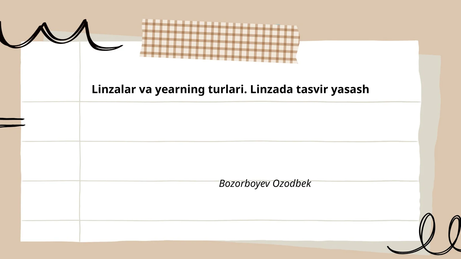Linzalar va yearning turlari