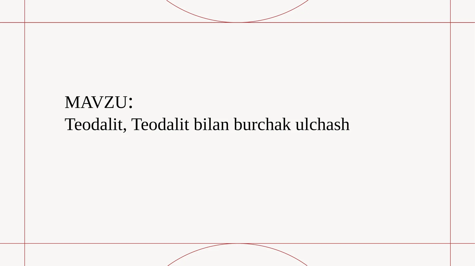 Teodalit, Teodalit bilan burchak o'lchash
