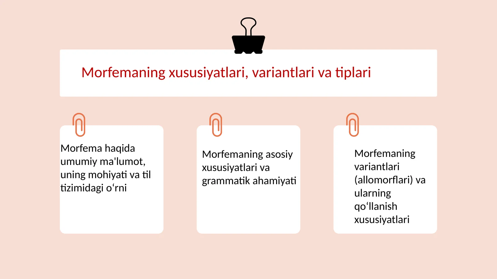 Morfema haqida umumiy ma'lumot, uning mohiyati va til tizimidagi o‘rni