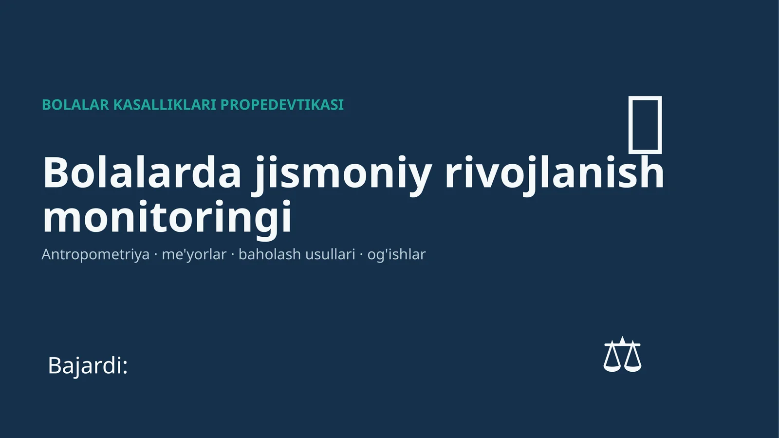 BOLALAR KASALLIKLARI PROPEDEVTIKASI