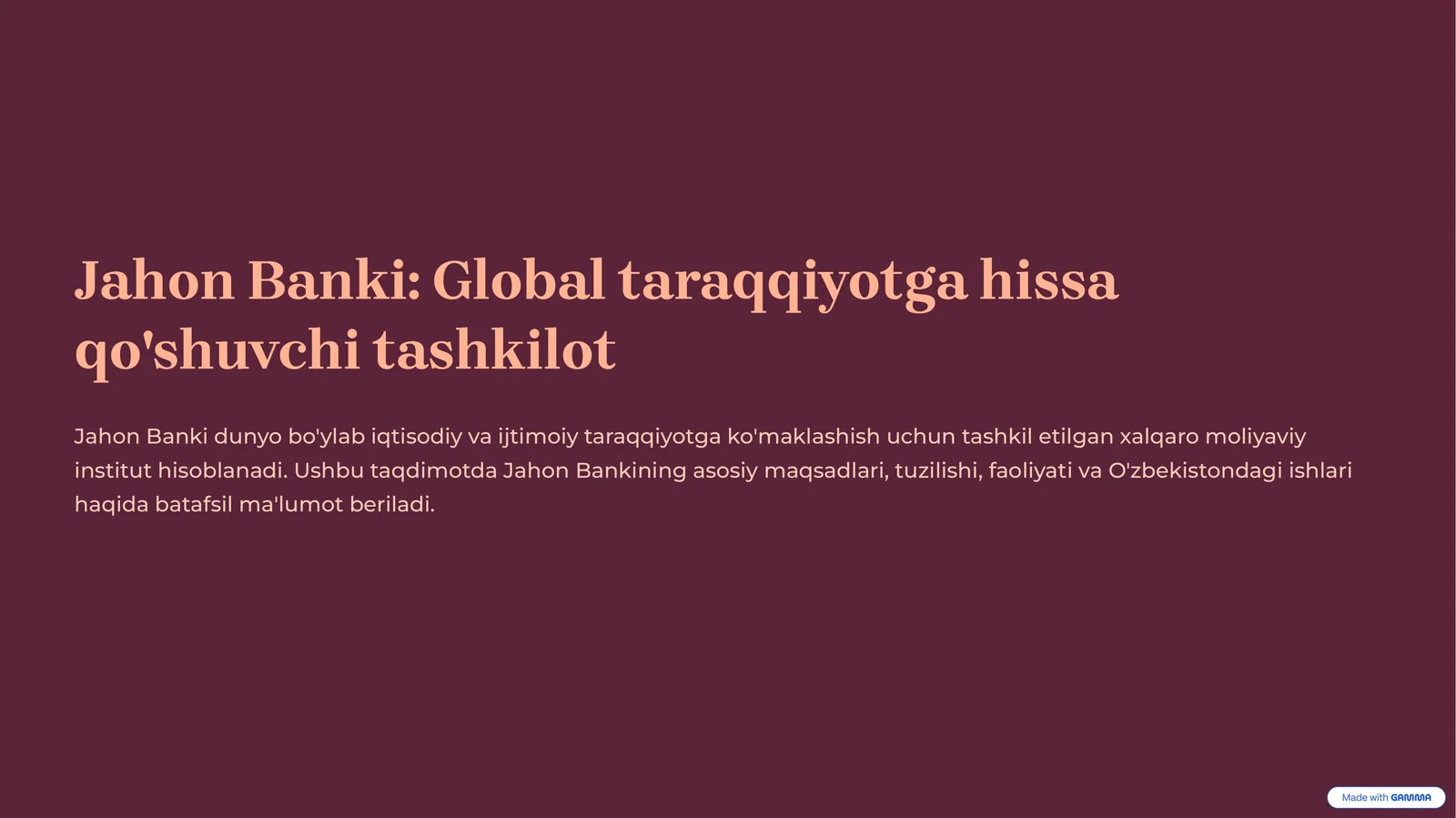 Jahon Banki: Global taraqqiyotga hissa qo'shuvchi tashkilot