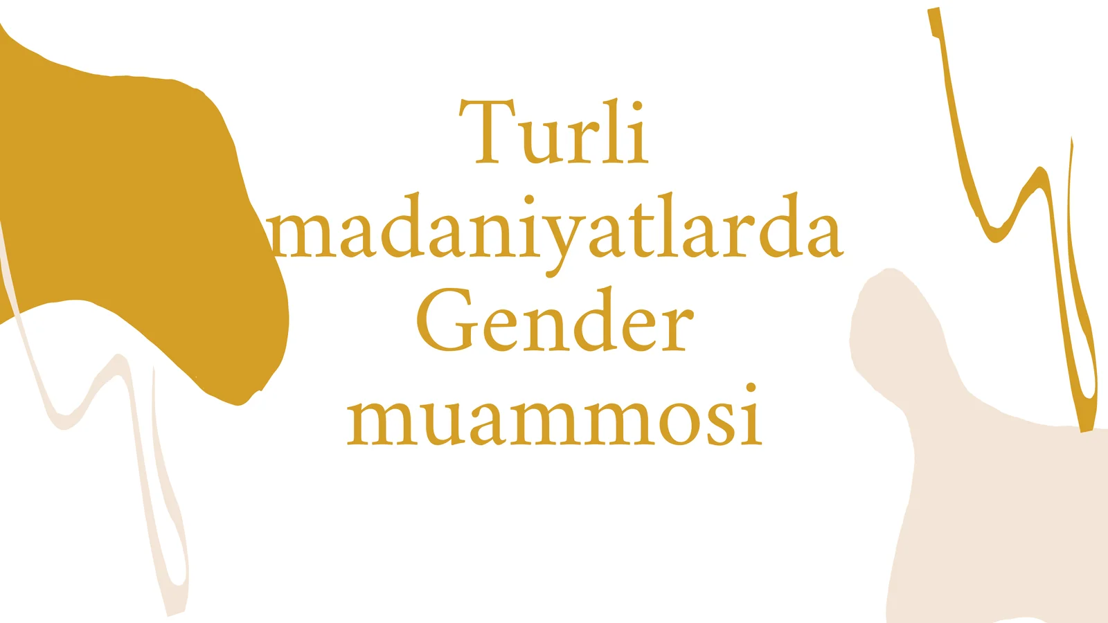 Turli madaniyatlarda Gender muammosi