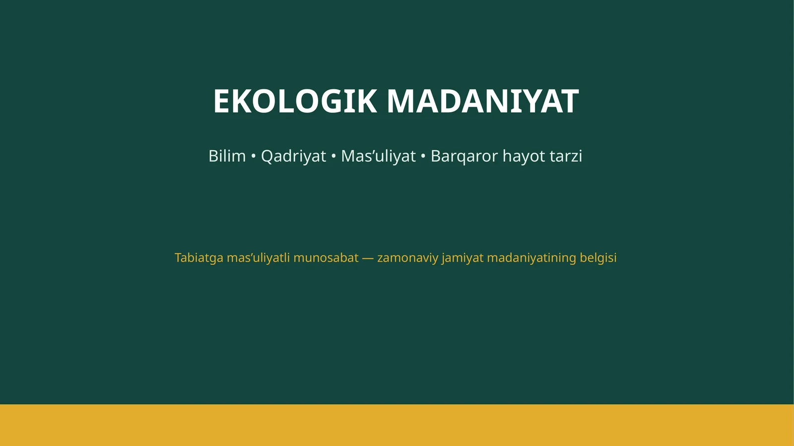 EKOLOGIK MADANIYAT