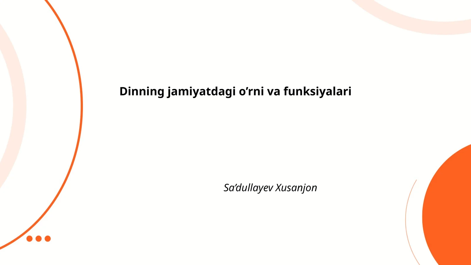 Dinning jamiyatdagi o'rni va funksiyalari