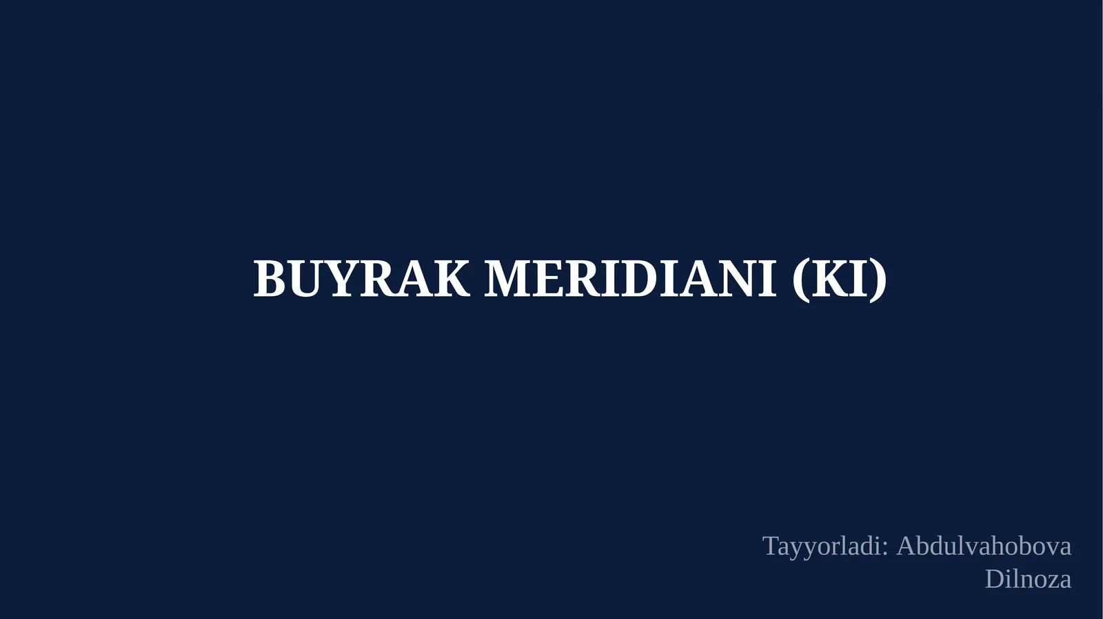 BUYRAK MERIDIANI (KI)