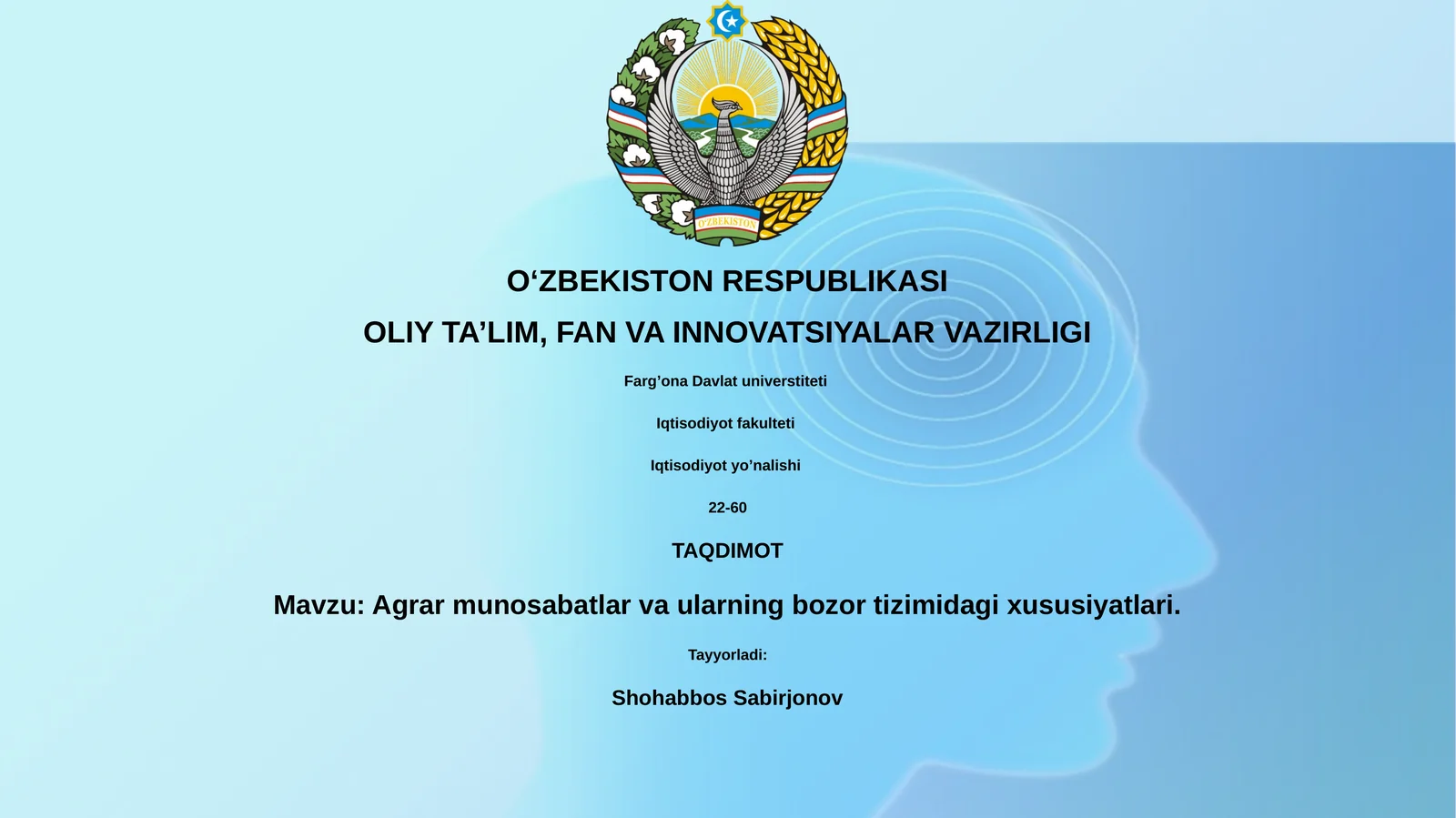 Agrar munosabatlar va ularning bozor tizimidagi xususiyatlari