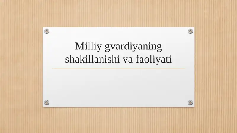 Milliy gvardiyaning shakillanishi va faoliyati