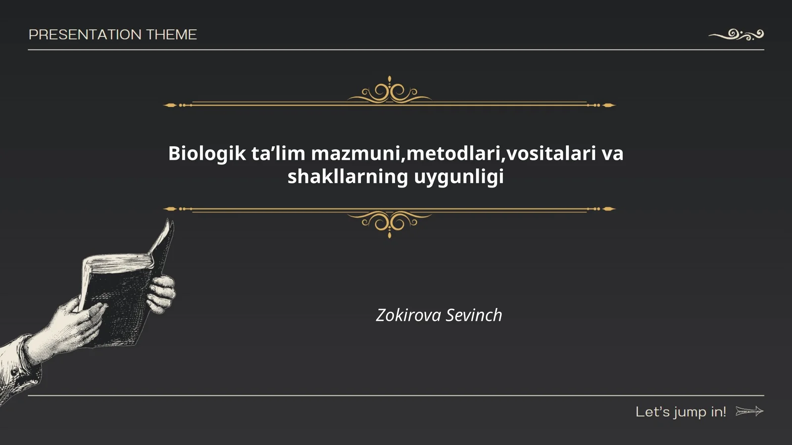 Biologik ta’lim mazmuni,metodlari,vositalari va shakllarning uygunligi