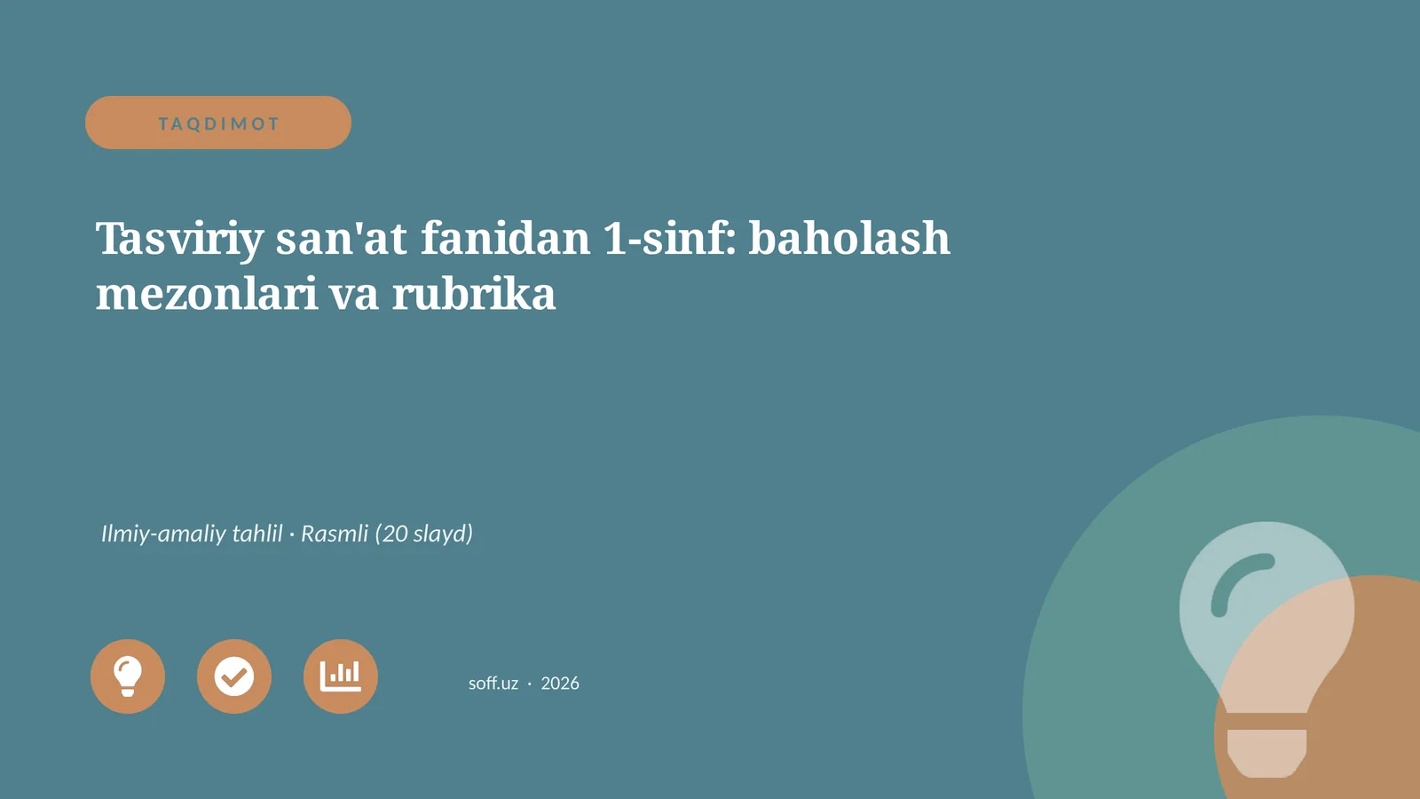 Tasviriy san'at fanidan 1-sinf: baholash mezonlari va rubrika