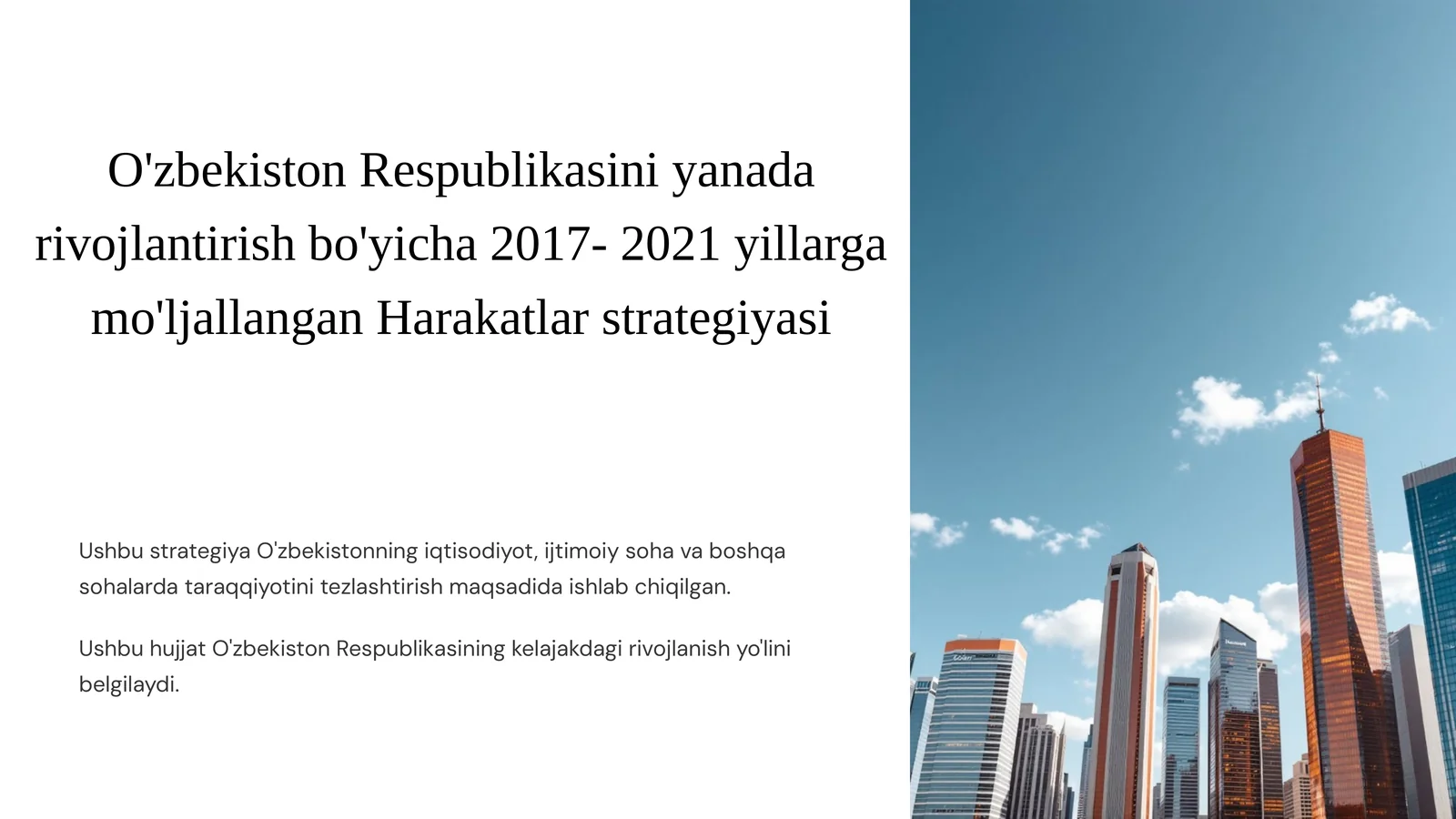 O'zbekiston Respublikasini yanada rivojlantirish bo'yicha 2017- 2021 yillarga mo'ljallangan Harakatlar strategiyasi