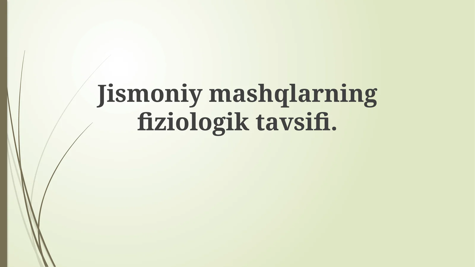 Jismoniy mashqlarning fiziologik tavsiyasi