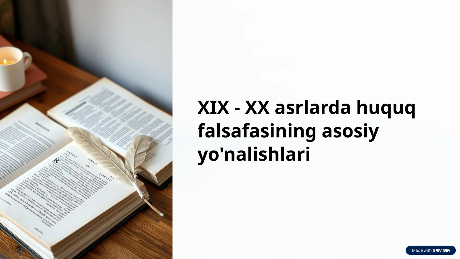 XIX - XX asrlarda huquq falsafasining asosiy yo'nalishlari