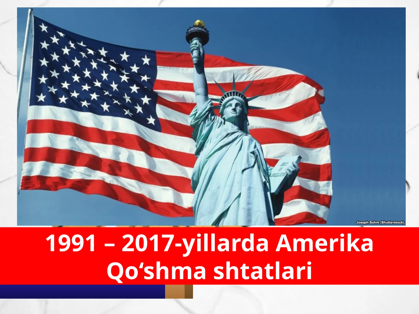 1991 – 2017-yillarda Amerika Qo‘shma shtatlari