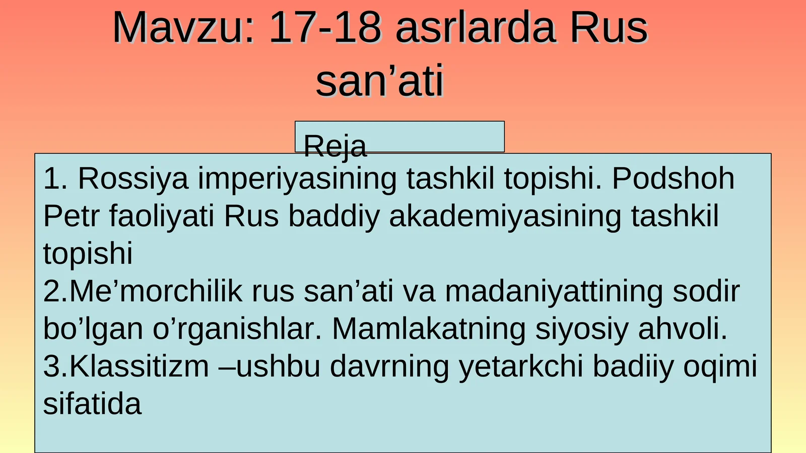 17-18 asrlarda Rus san’ati
