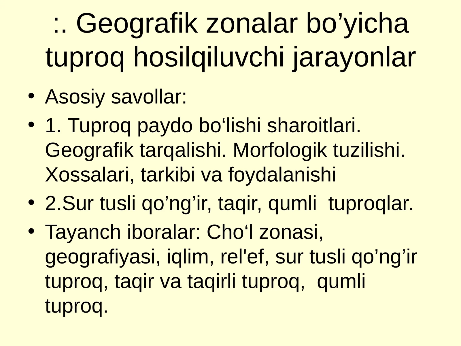 Tuproq hosilqiluvchi jarayonlar