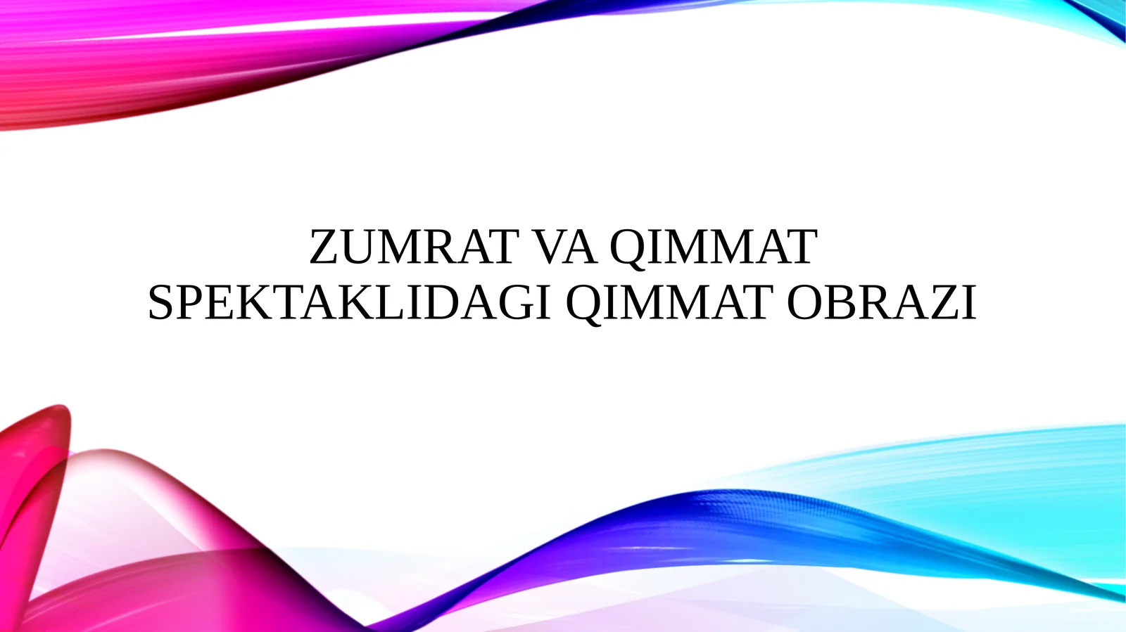 Zumrat va Qimmat spektaklidagi Qimmat obrazi