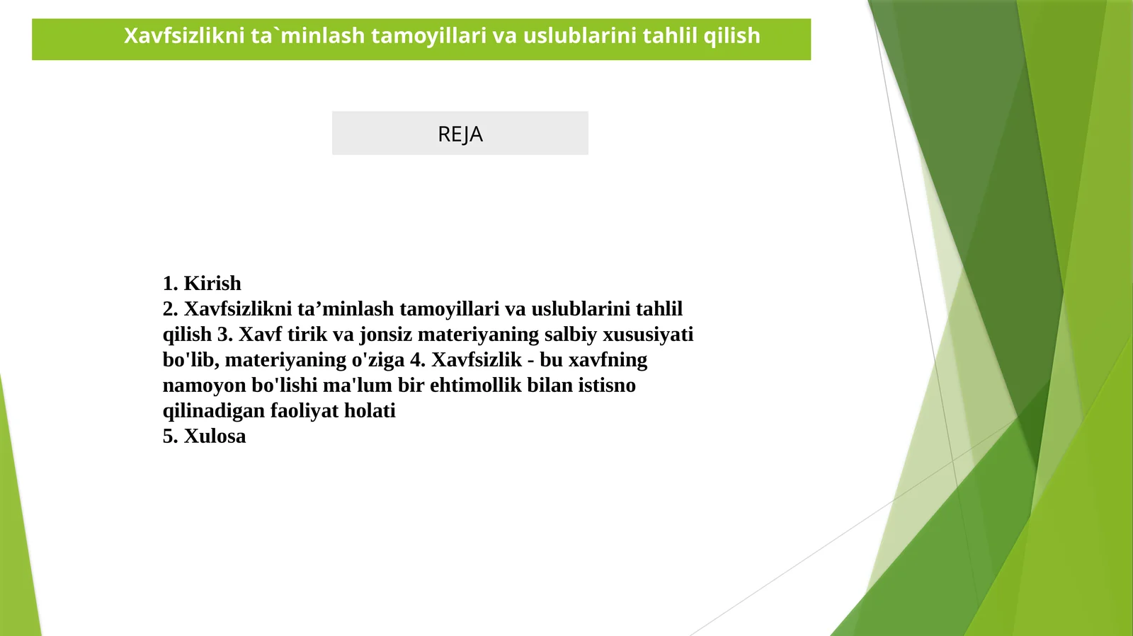 Xavfsizlikni ta`minlash tamoyillari va uslublarini tahlil qilish