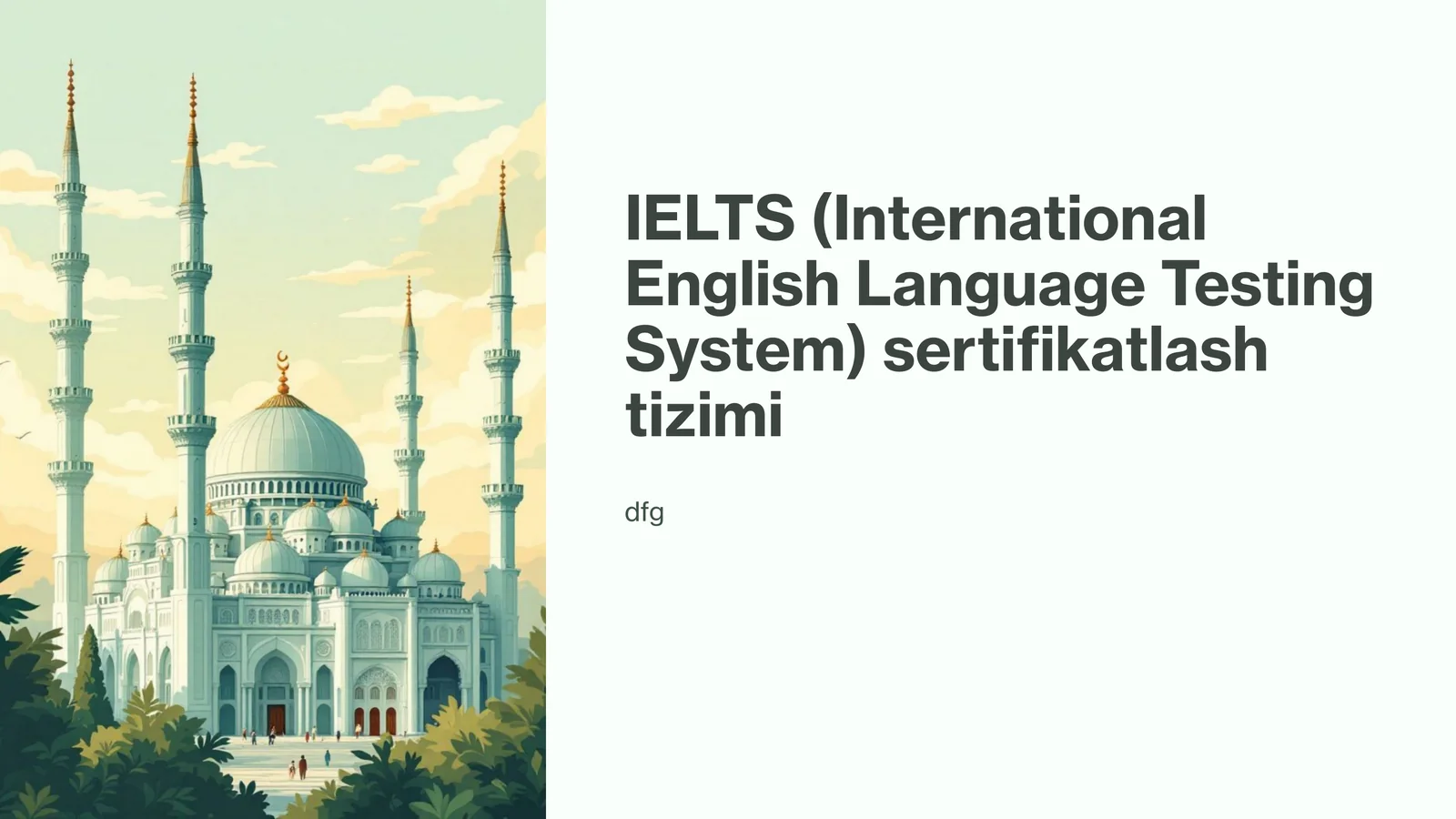 IELTS (International English Language Testing System) sertifikatlash tizimi
