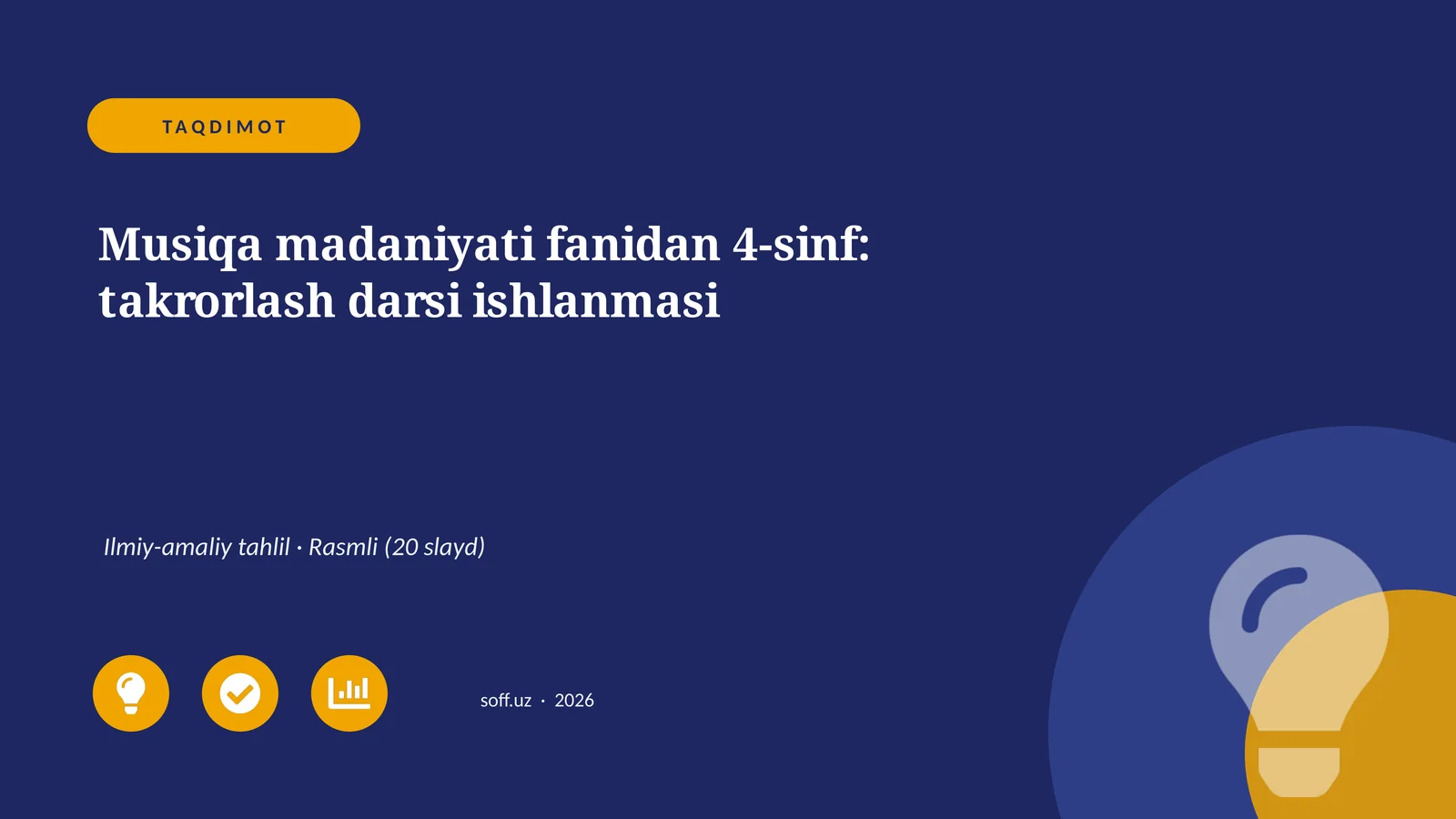 Musiqa madaniyati fanidan 4-sinf: takrorlash darsi ishlanmasi