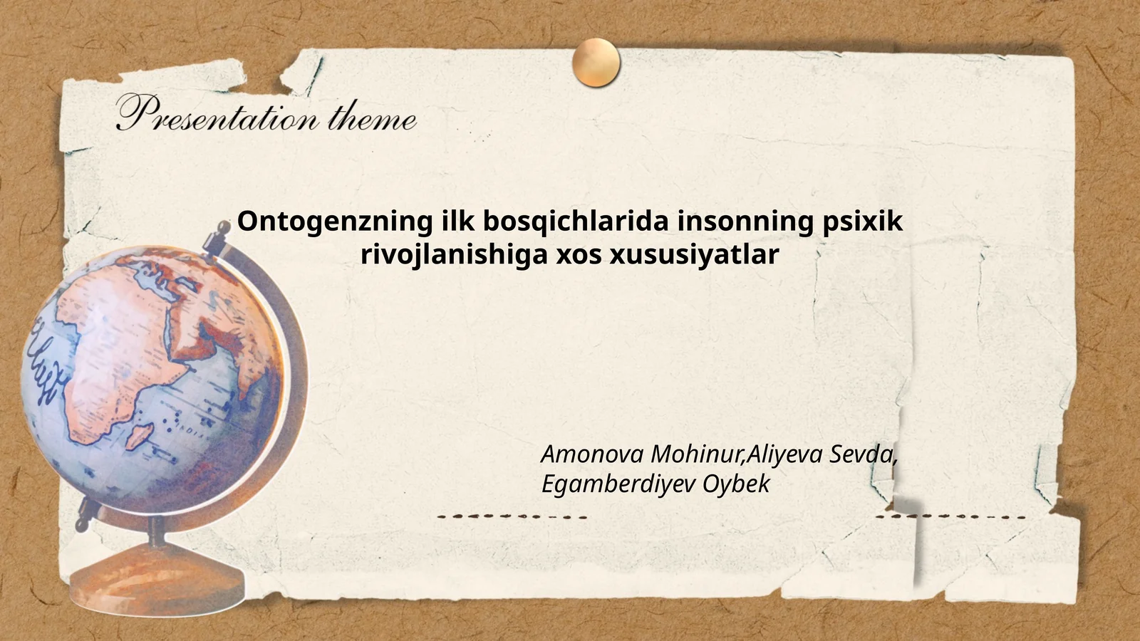 Ontogenzning ilk bosqichlarida insonning psixik rivojlanishiga xos xususiyatlar