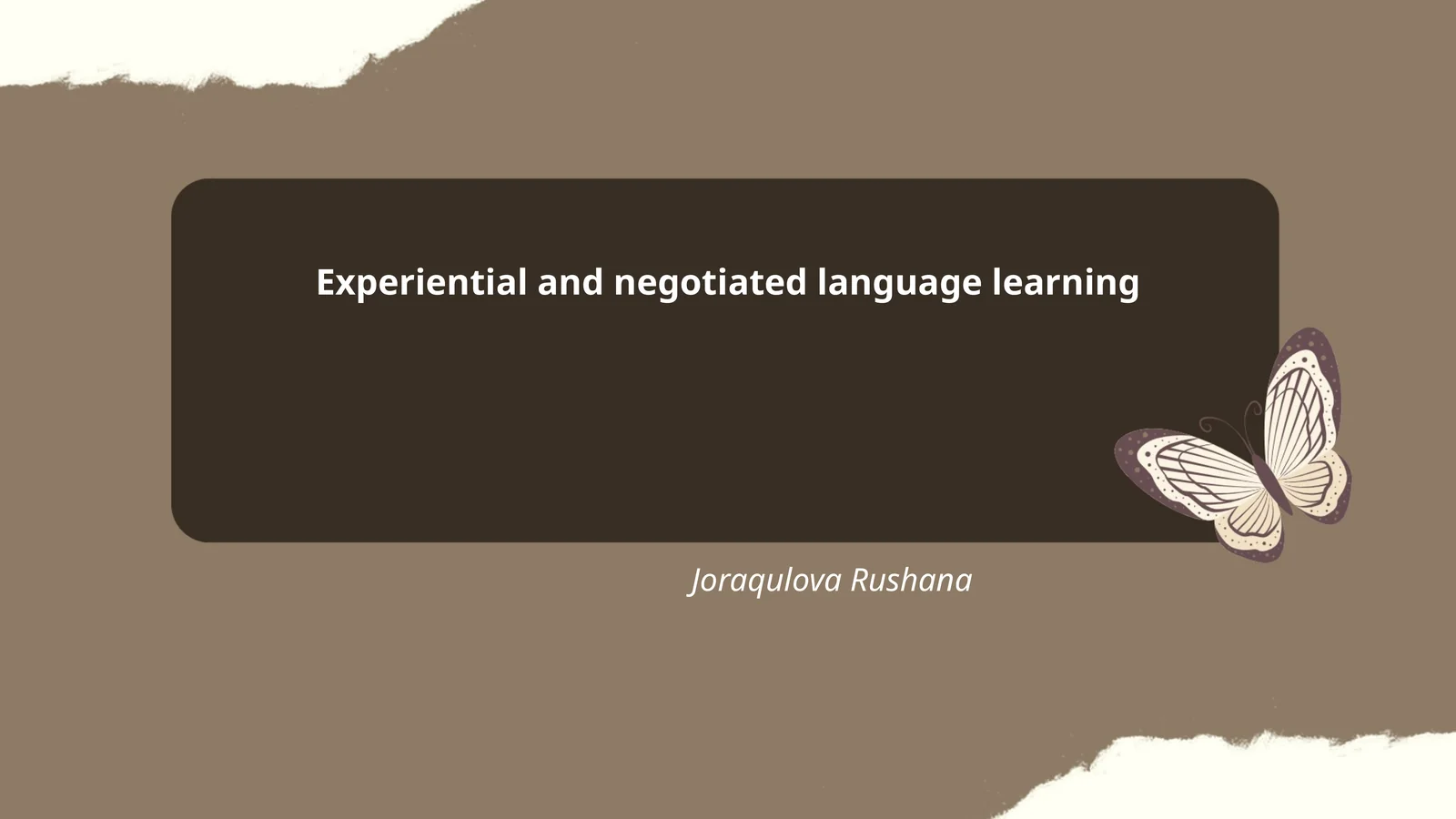 Experiential and Negotiated Language Learning