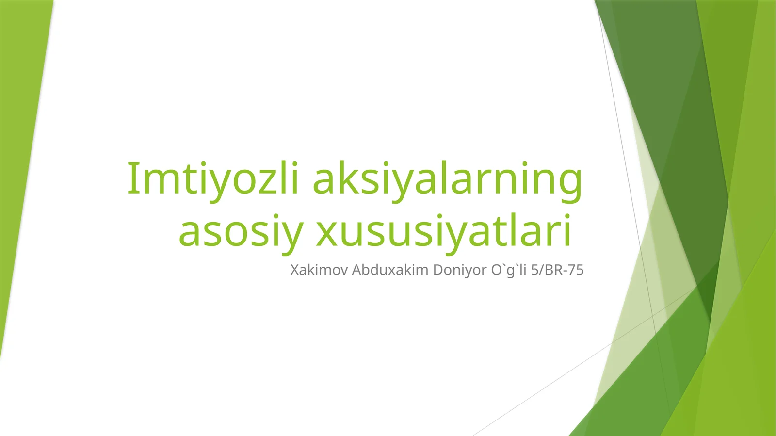 Imtiyozli aksiyalarning asosiy xususiyatlari