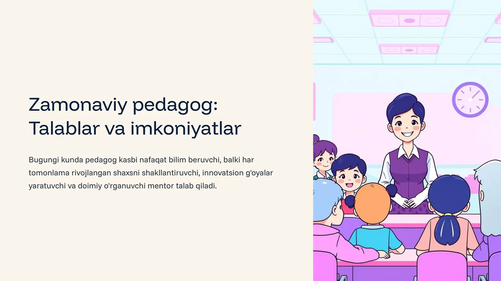 Zamonaviy pedagog Talablar va imkoniyatlar