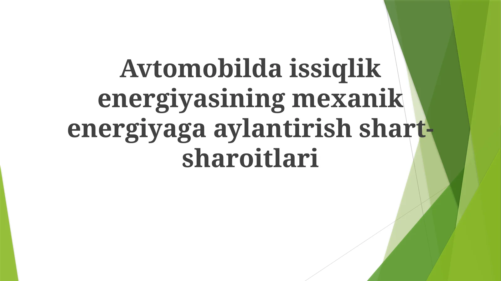 Issiqlikni mexanik energiyaga aylantirish