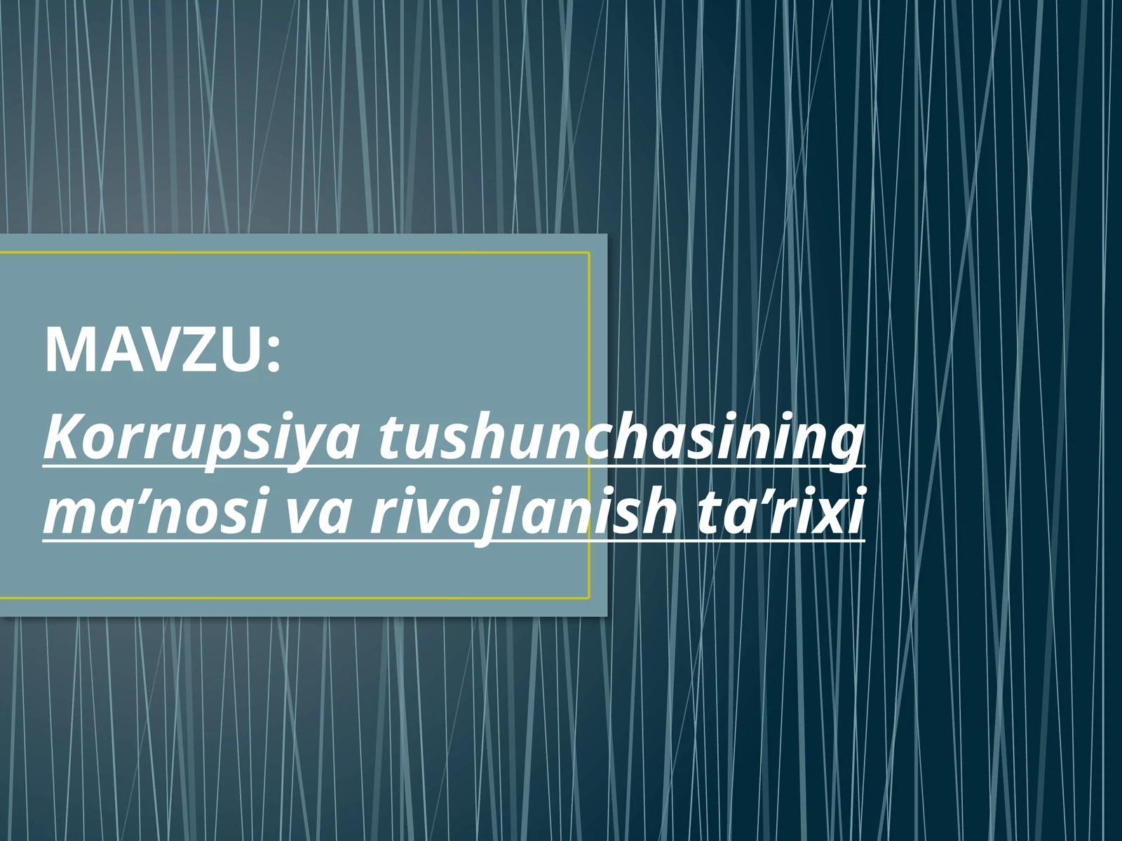 Korrupsiya tushunchasining ma’nosi va rivojlanish ta’rixi
