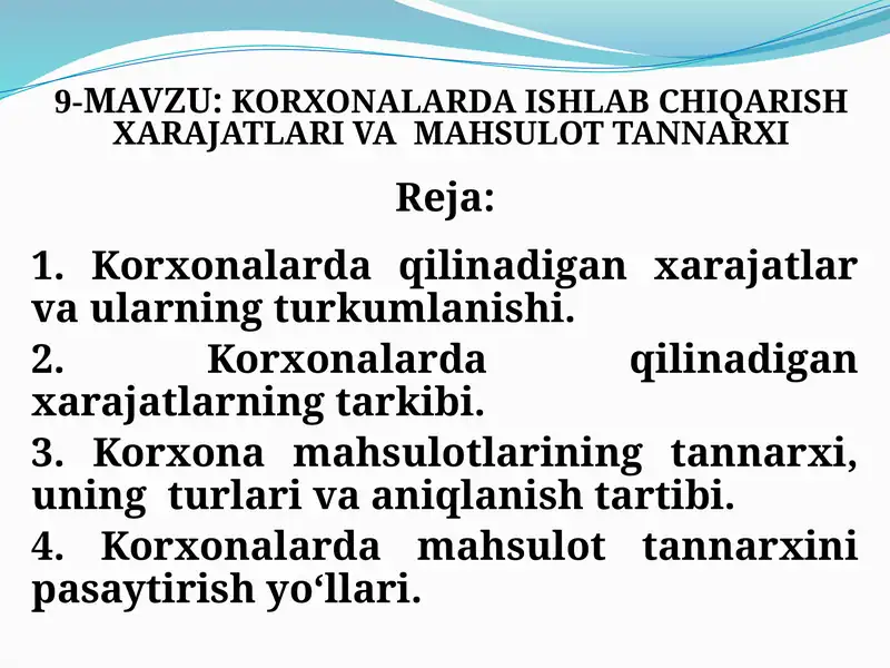 Mahsulot tannarxi. Mahsulot tannarxini kalkulyatsiya qilish